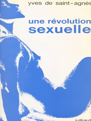 cover image of Une révolution sexuelle